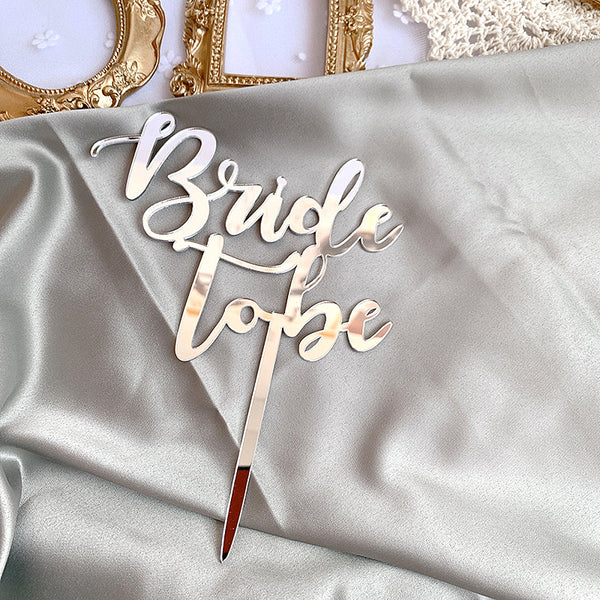 Bride to Be - Acrylic Cake Topper Silver